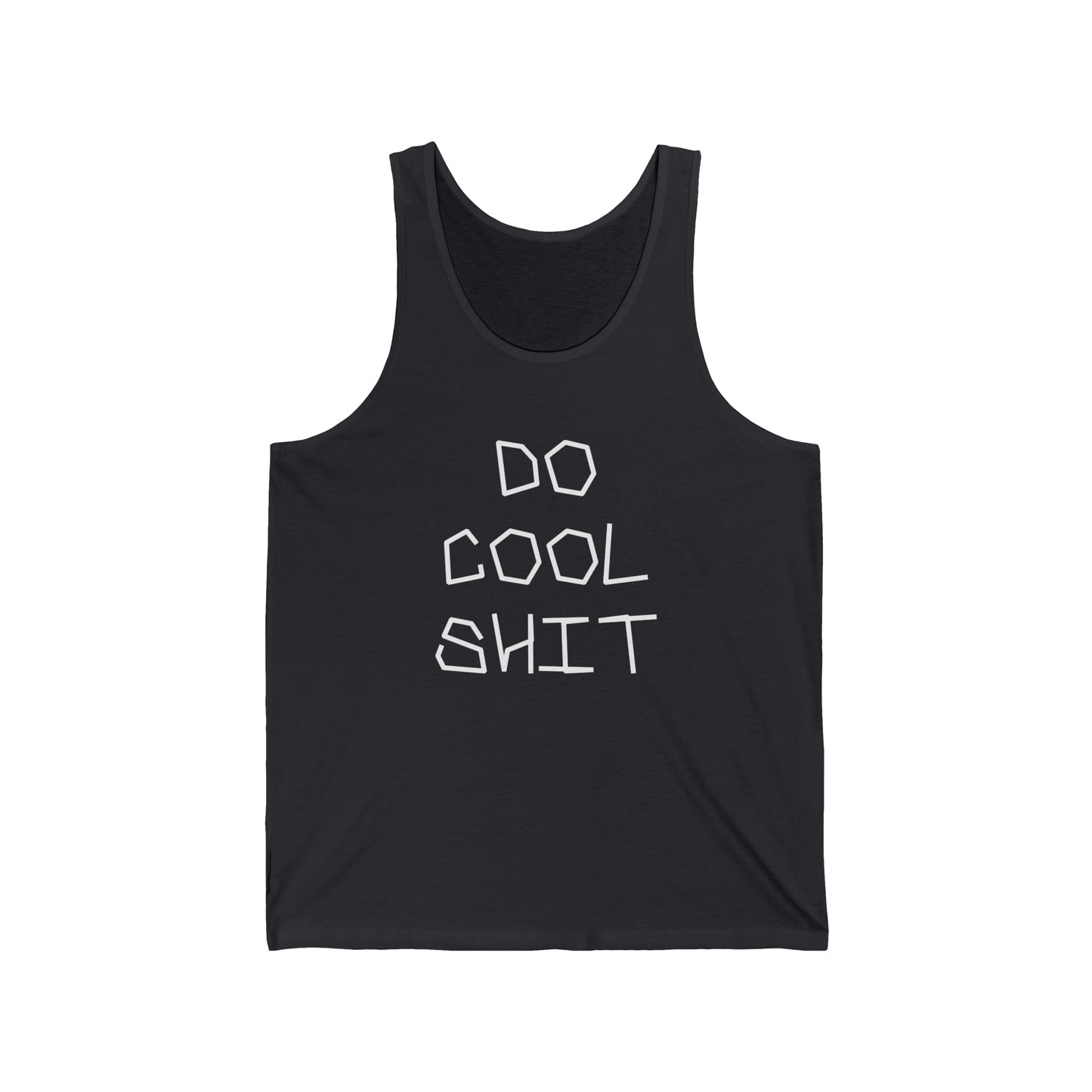 Super Dope Threads - Do Cool Shit Tank