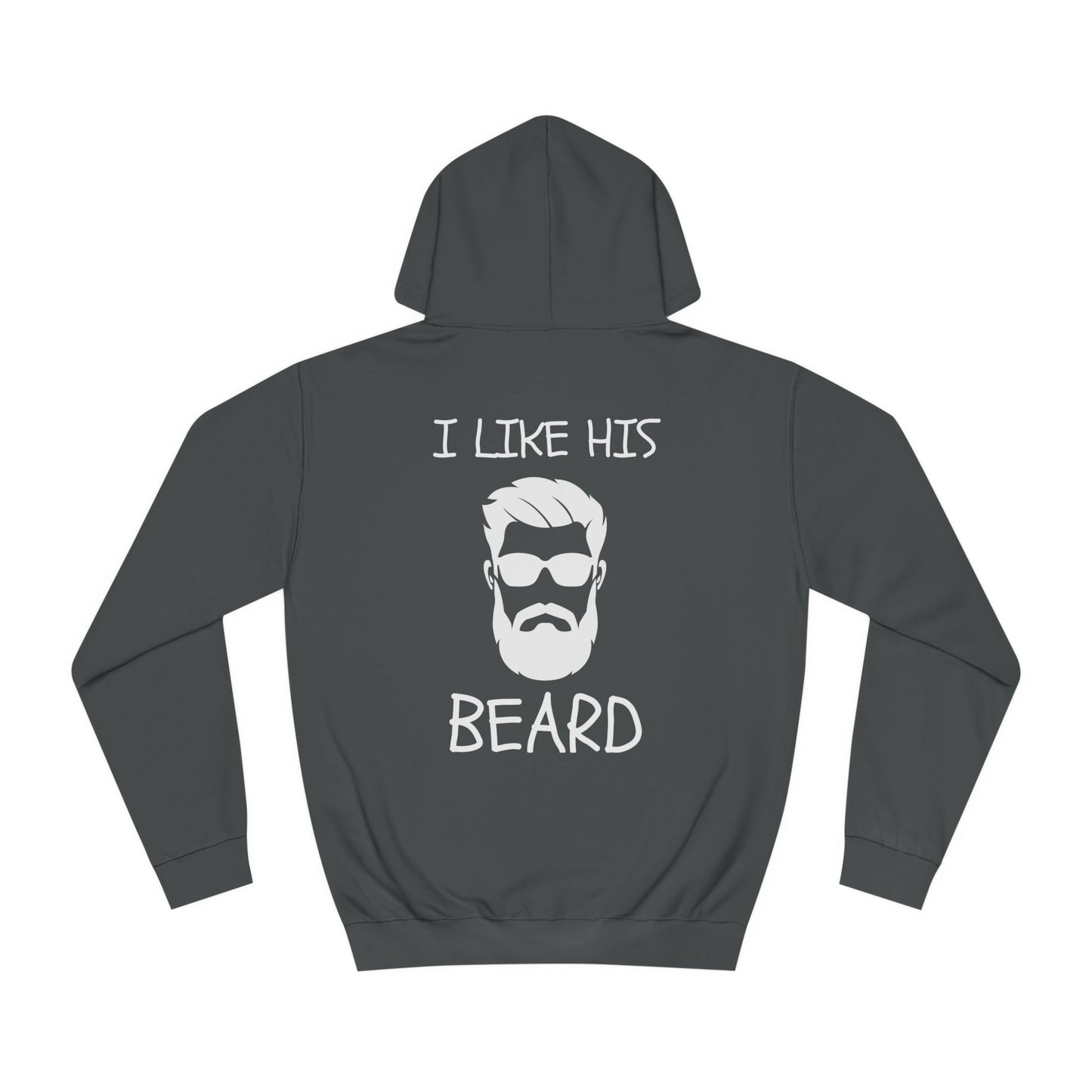 Super Dope Ladies - I Like His Beard Hoodie