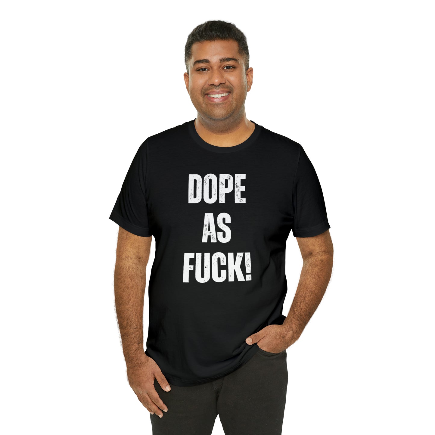 Super Dope Threads - Dope AF