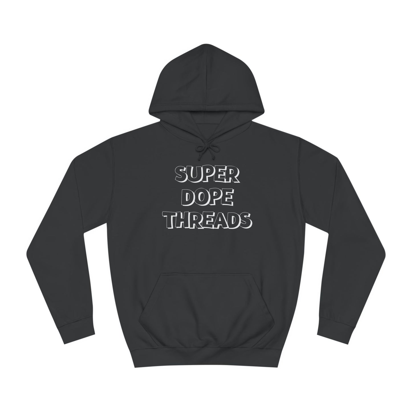 Super Dope Threads -  Dope Hoodie