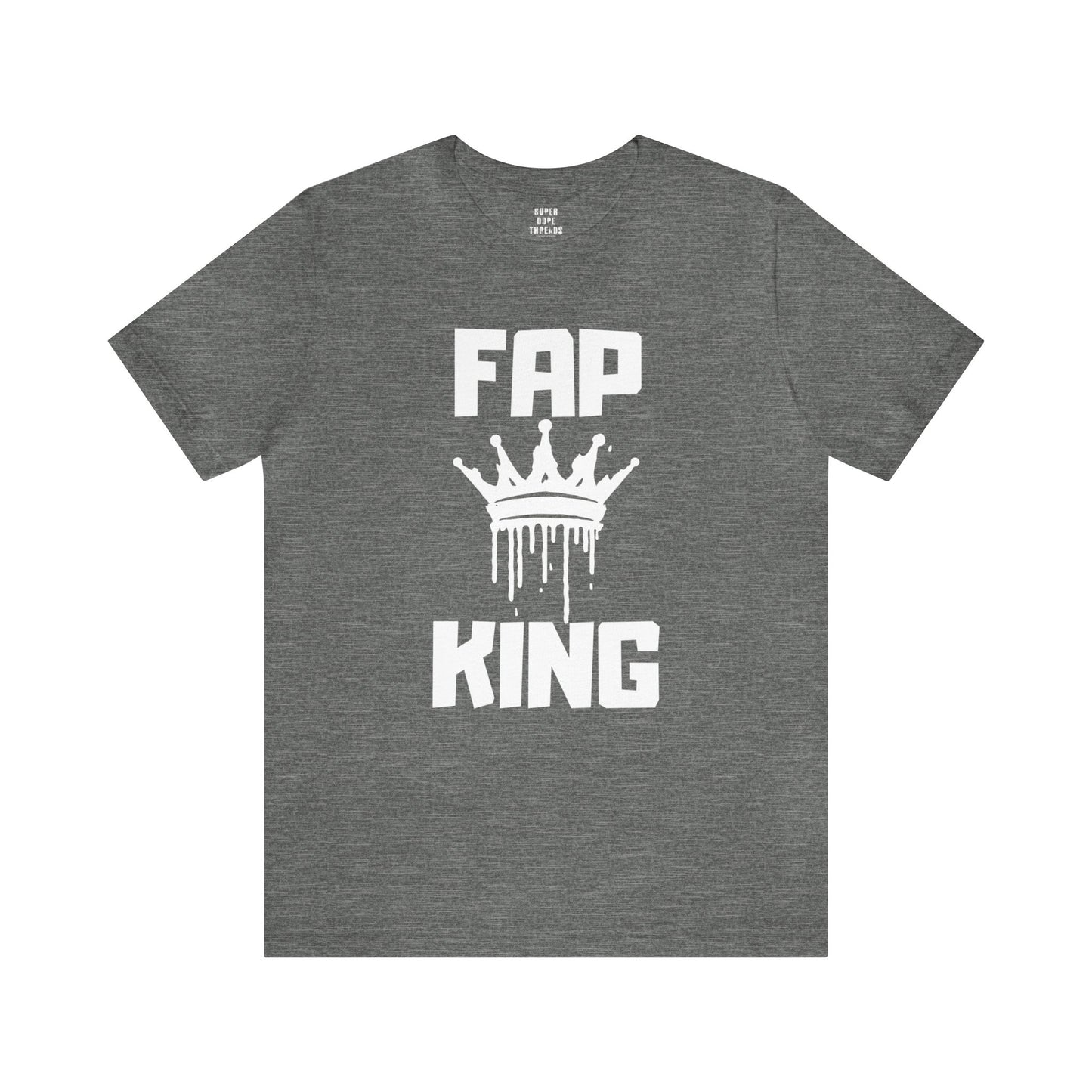 Super Dope Threads - Fap King