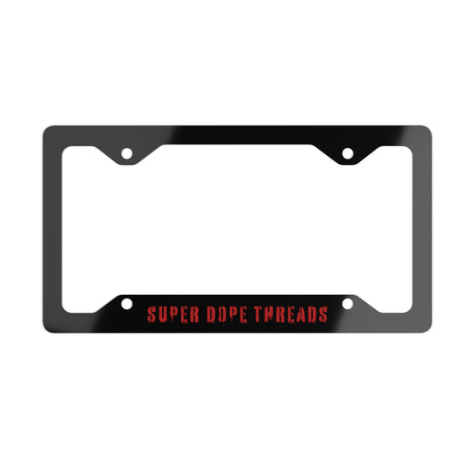 Super Dope Threads - Metal License Plate Frame