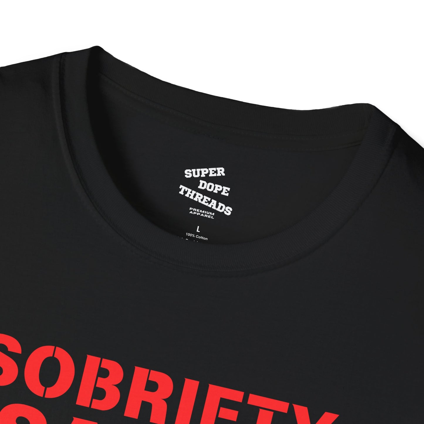 Super Dope Threads - Sobriety Saves