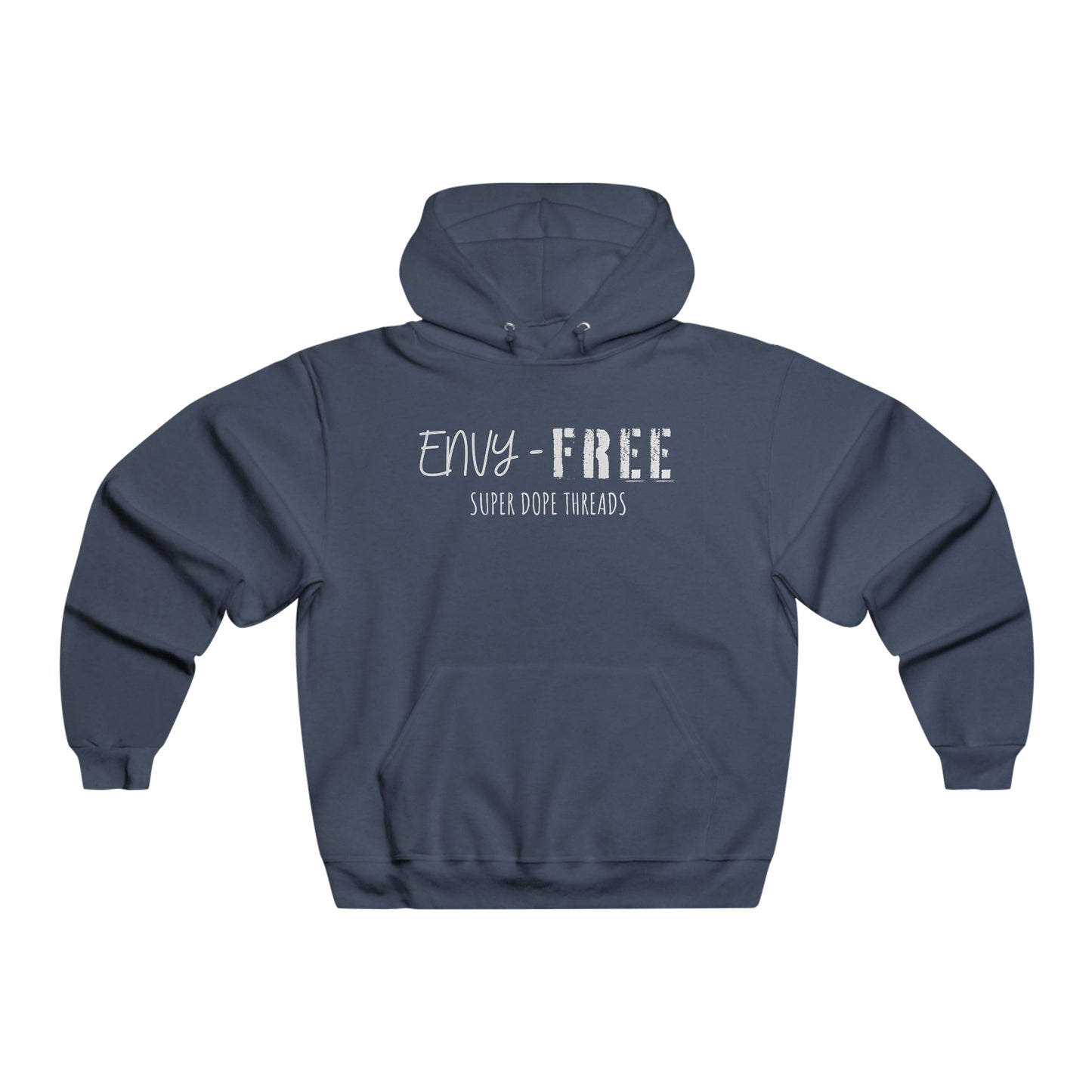 Super Dope Threads - Envy-Free Hoodie