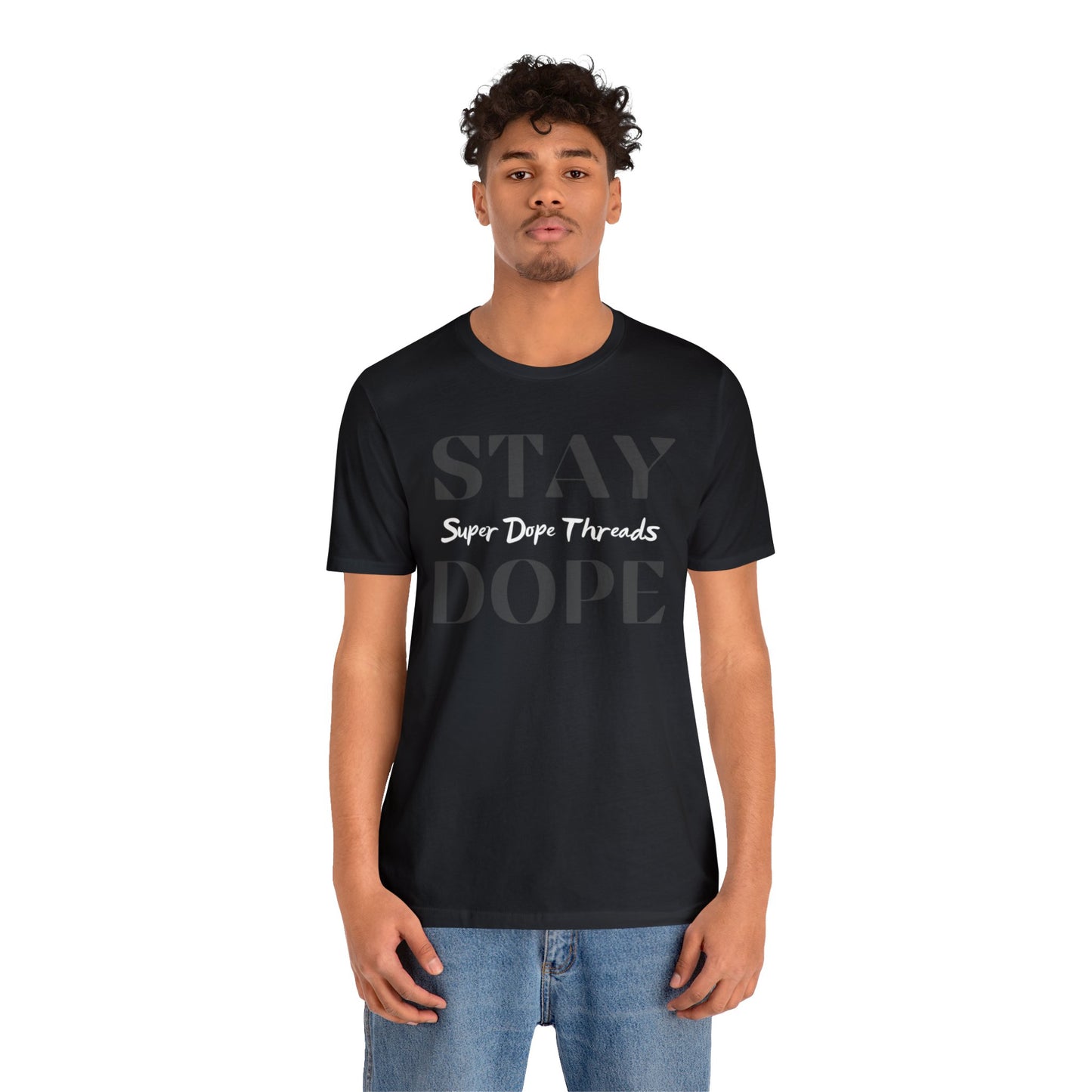 Super Dope Threads - Stay Dope