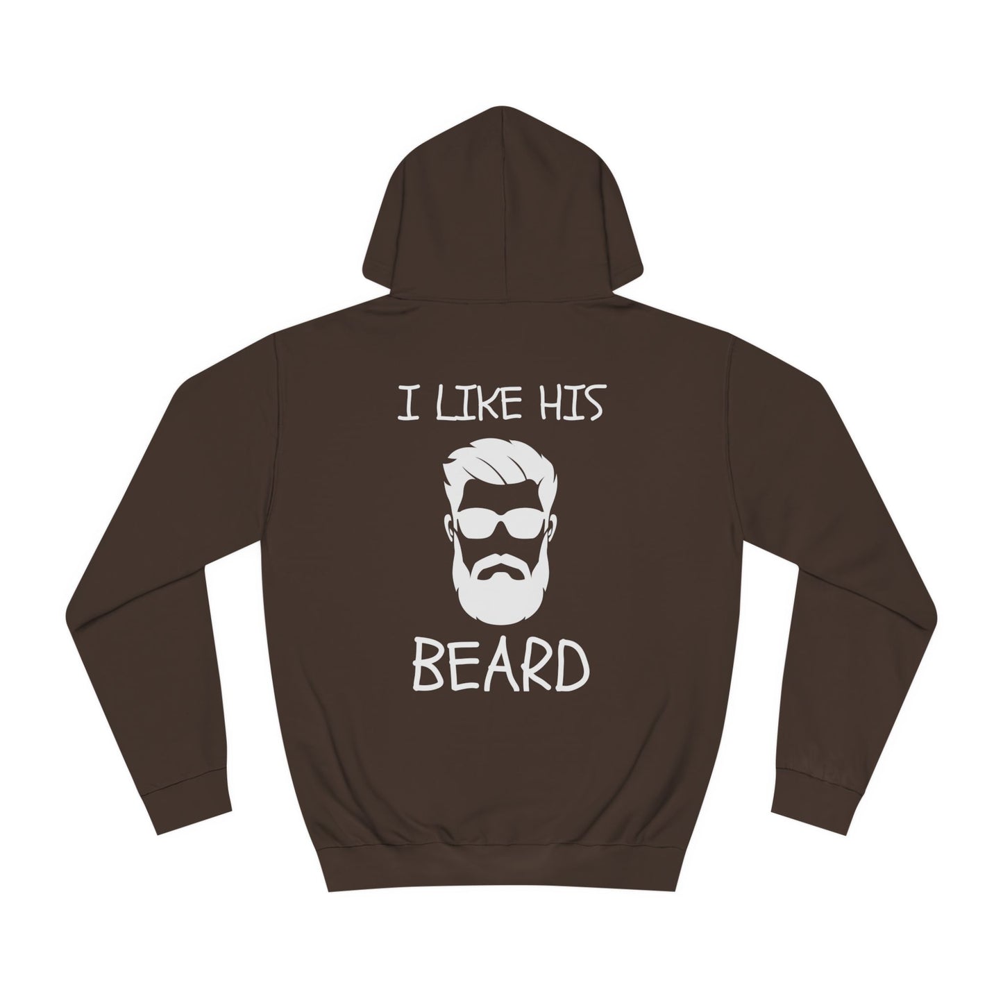 Super Dope Ladies - I Like His Beard Hoodie