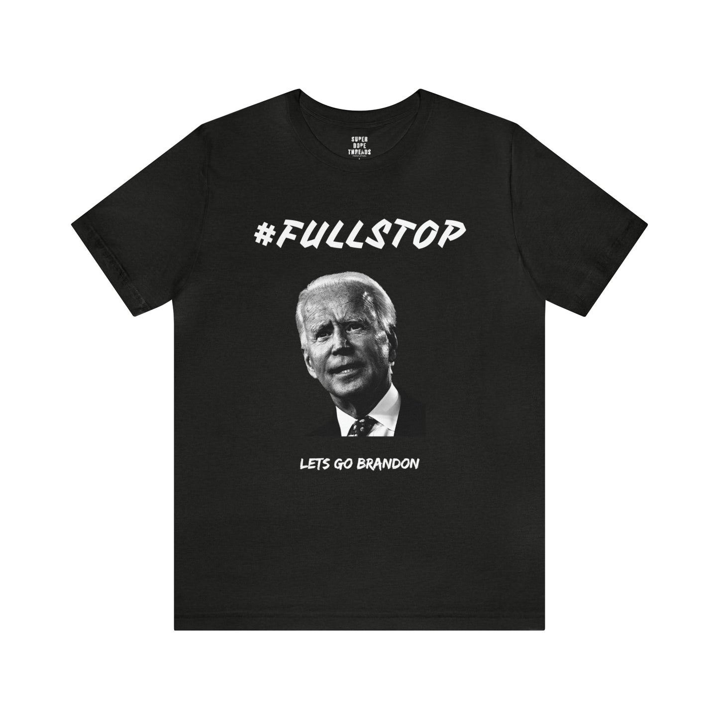 Super Dope Threads - Full Stop