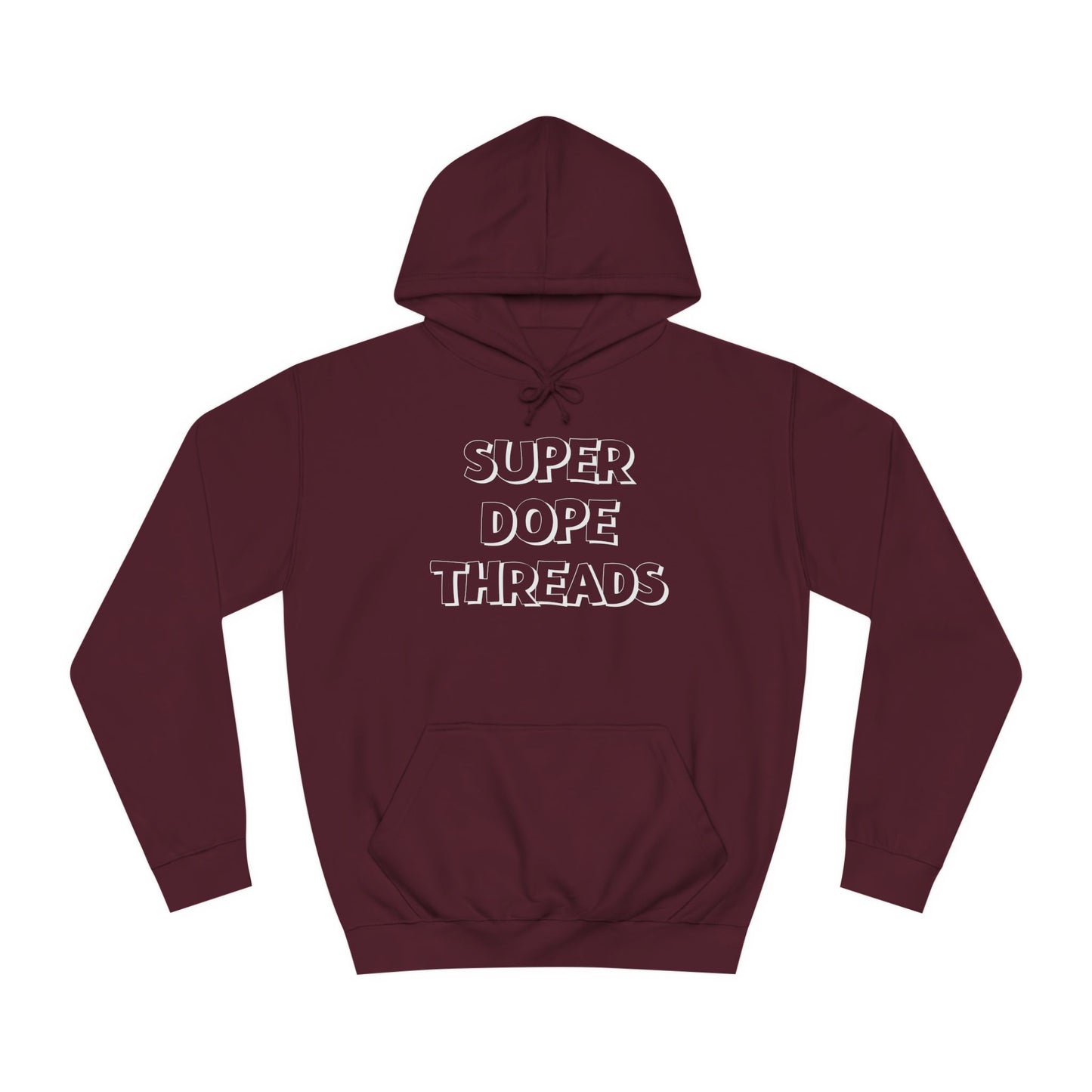 Super Dope Threads -  Dope Hoodie