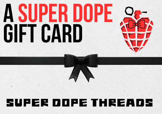 Super Dope Threads Gift Card