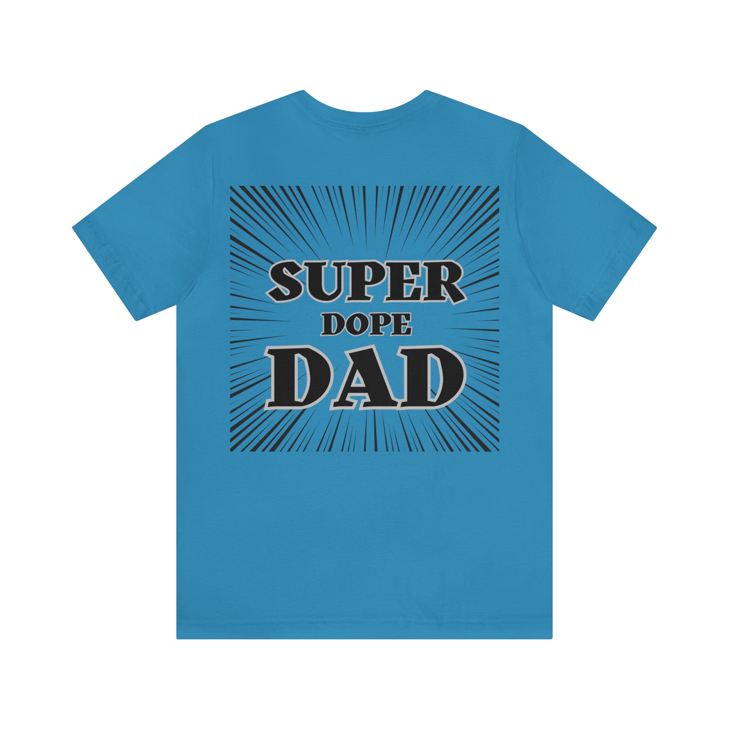 Super Dope Threads - Super Dope Dad Tee