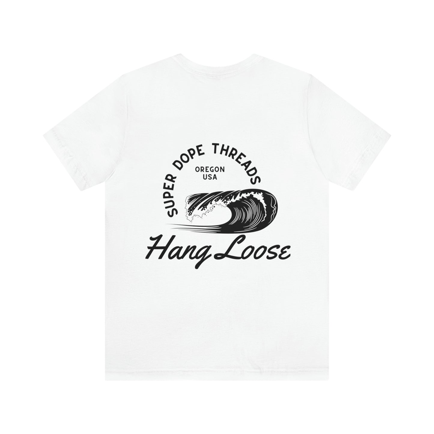 Super Dope Threads - Hang Loose