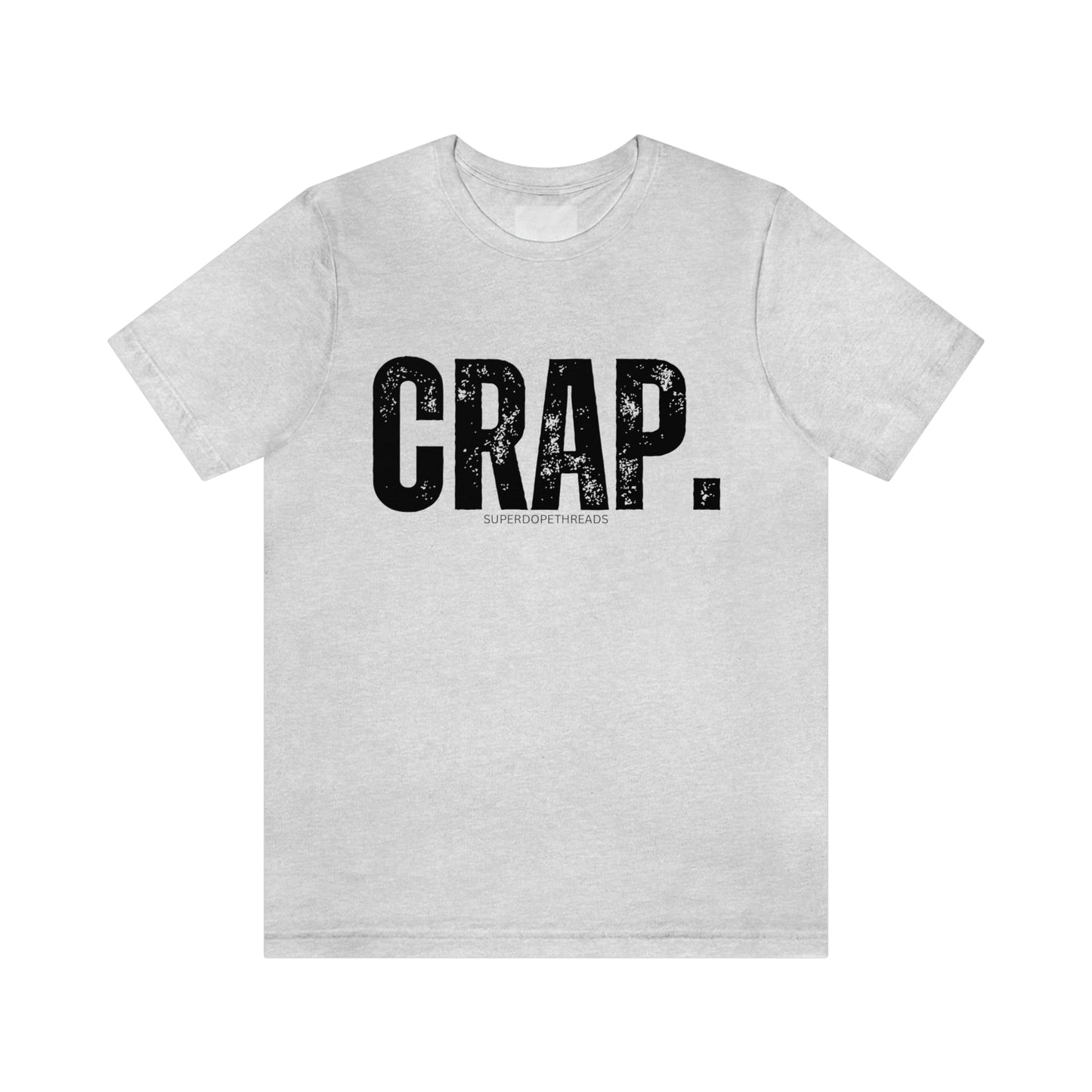 Super Dope Threads - Crap