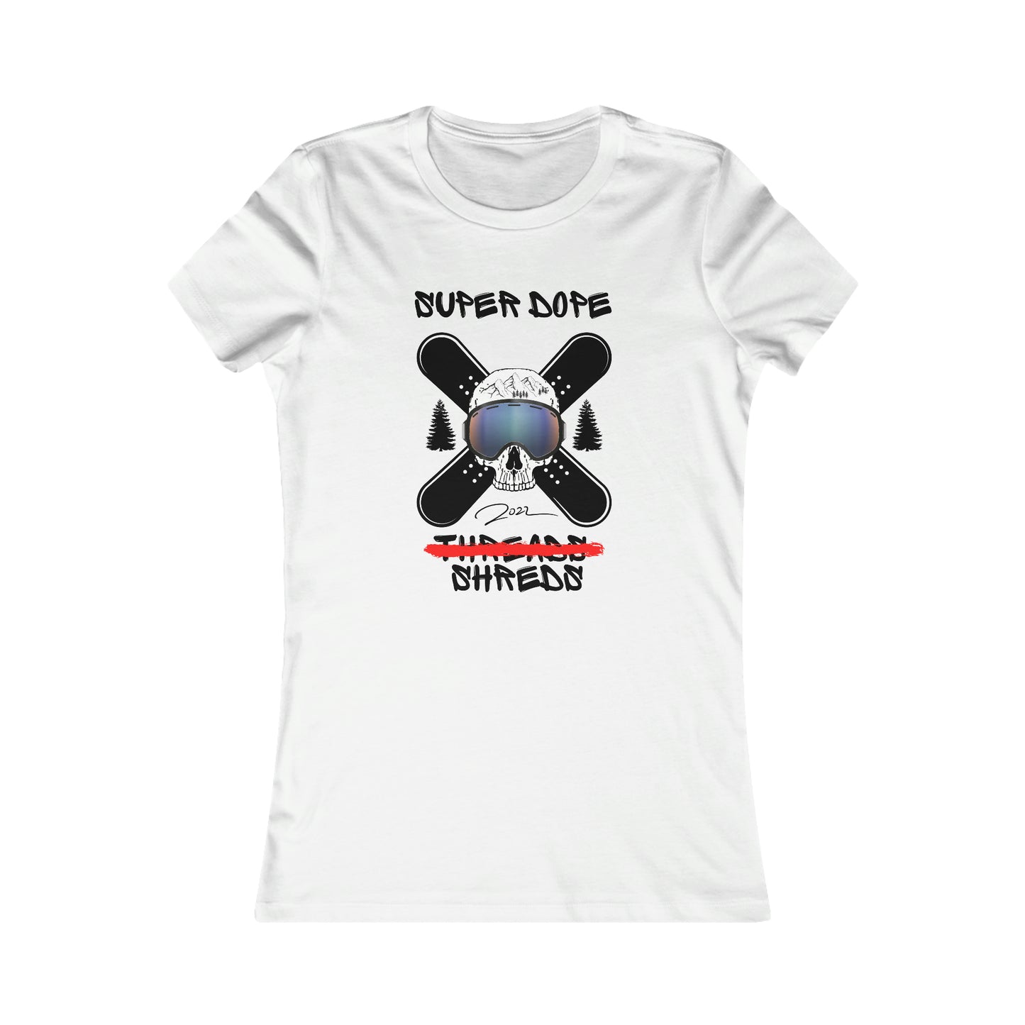 Super Dope Threads - Dope Ladies Shreds