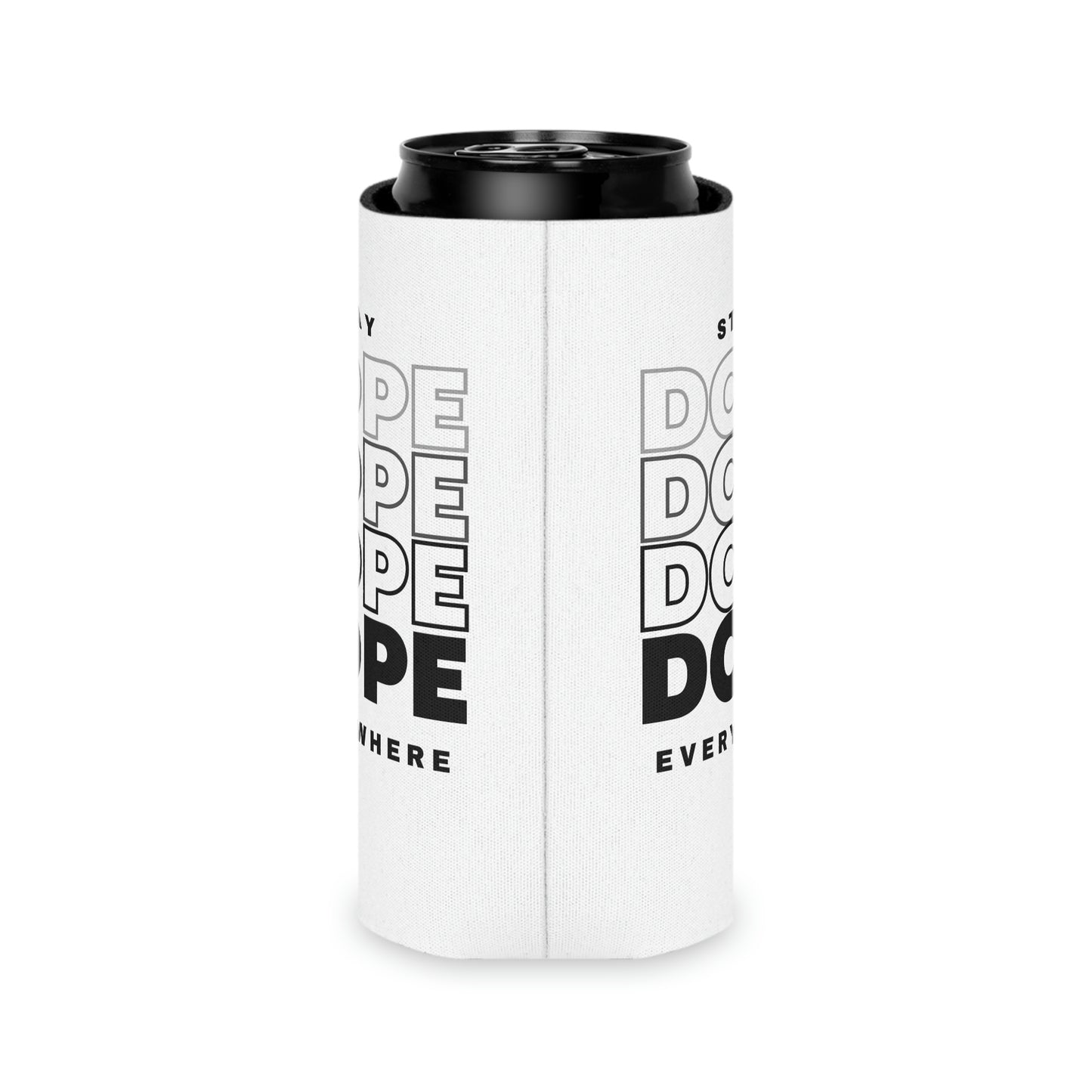 Super Dope Threads - Stay Dope Coozie