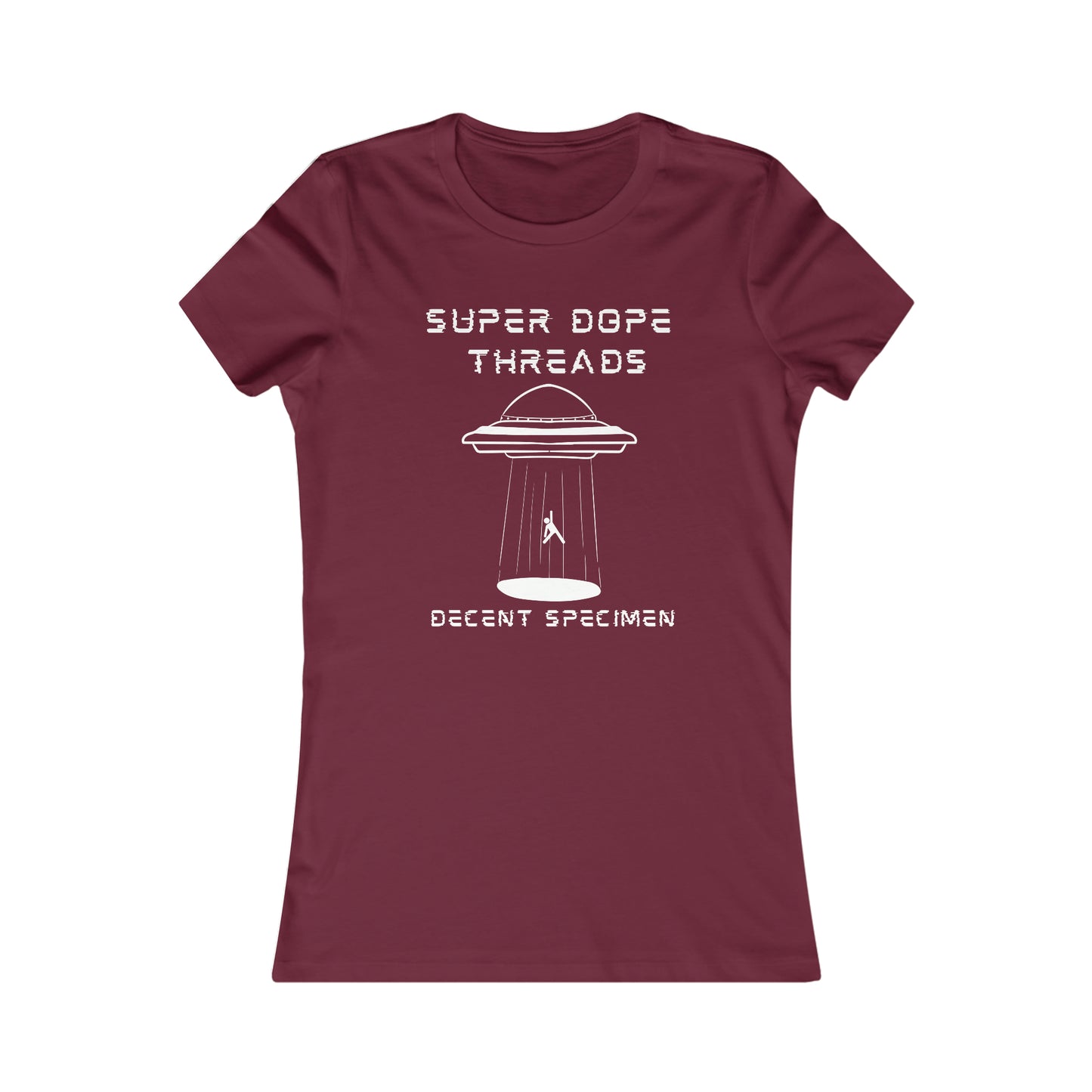 Super Dope Threads - Dope Ladies Decent Speciman