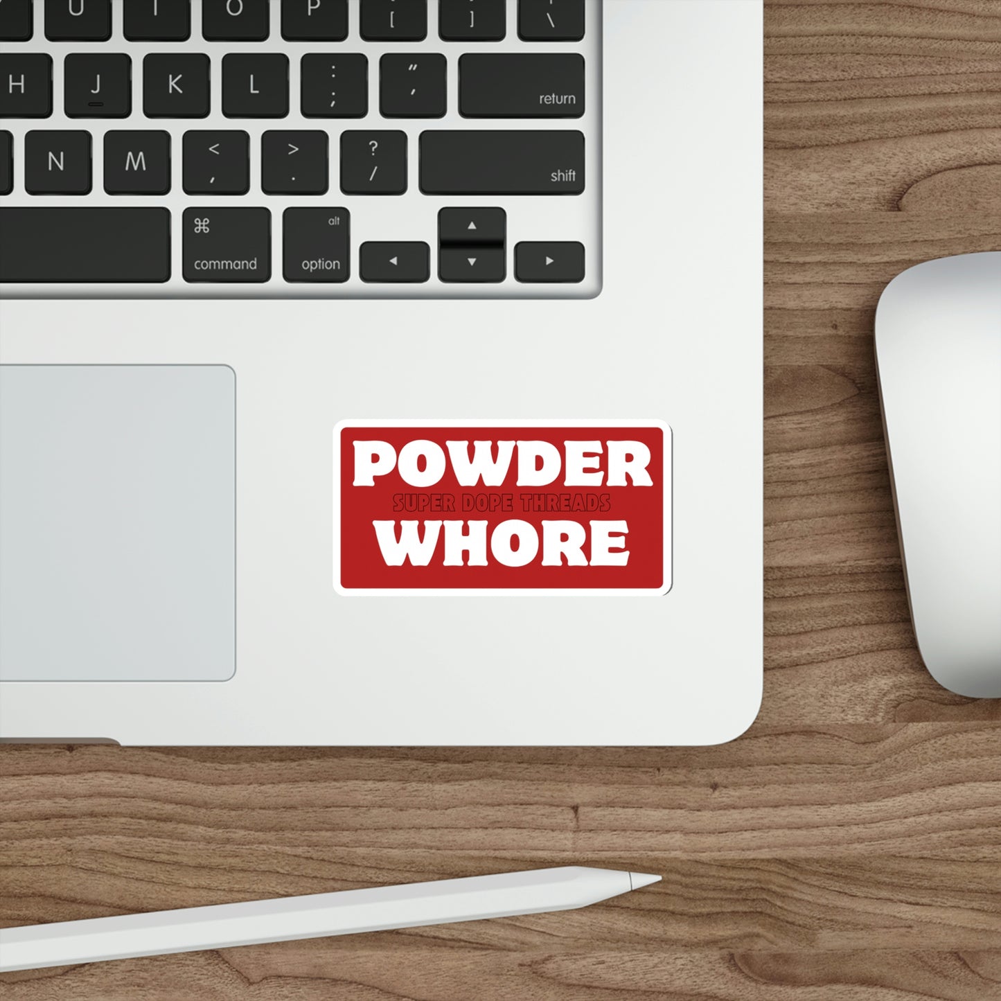 Super Dope Threads - Powder Whore Sticker