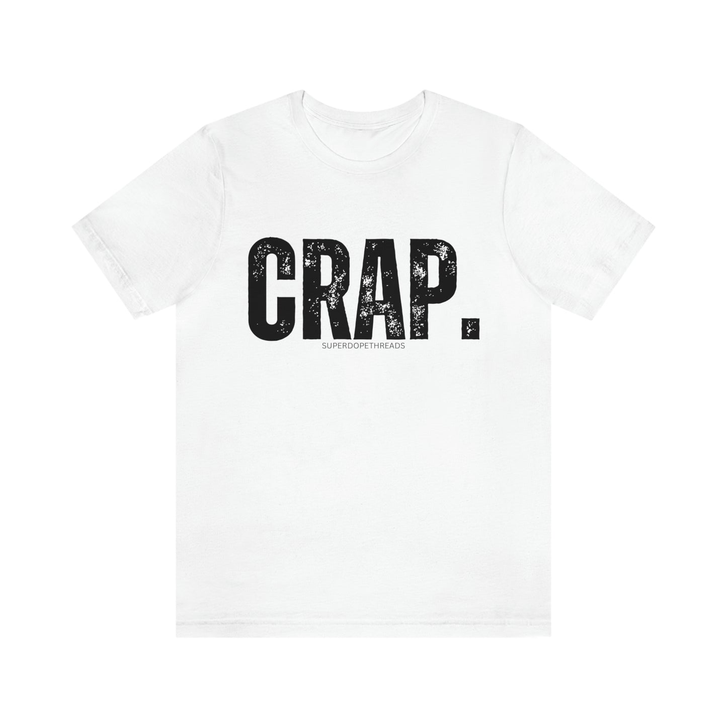 Super Dope Threads - Crap