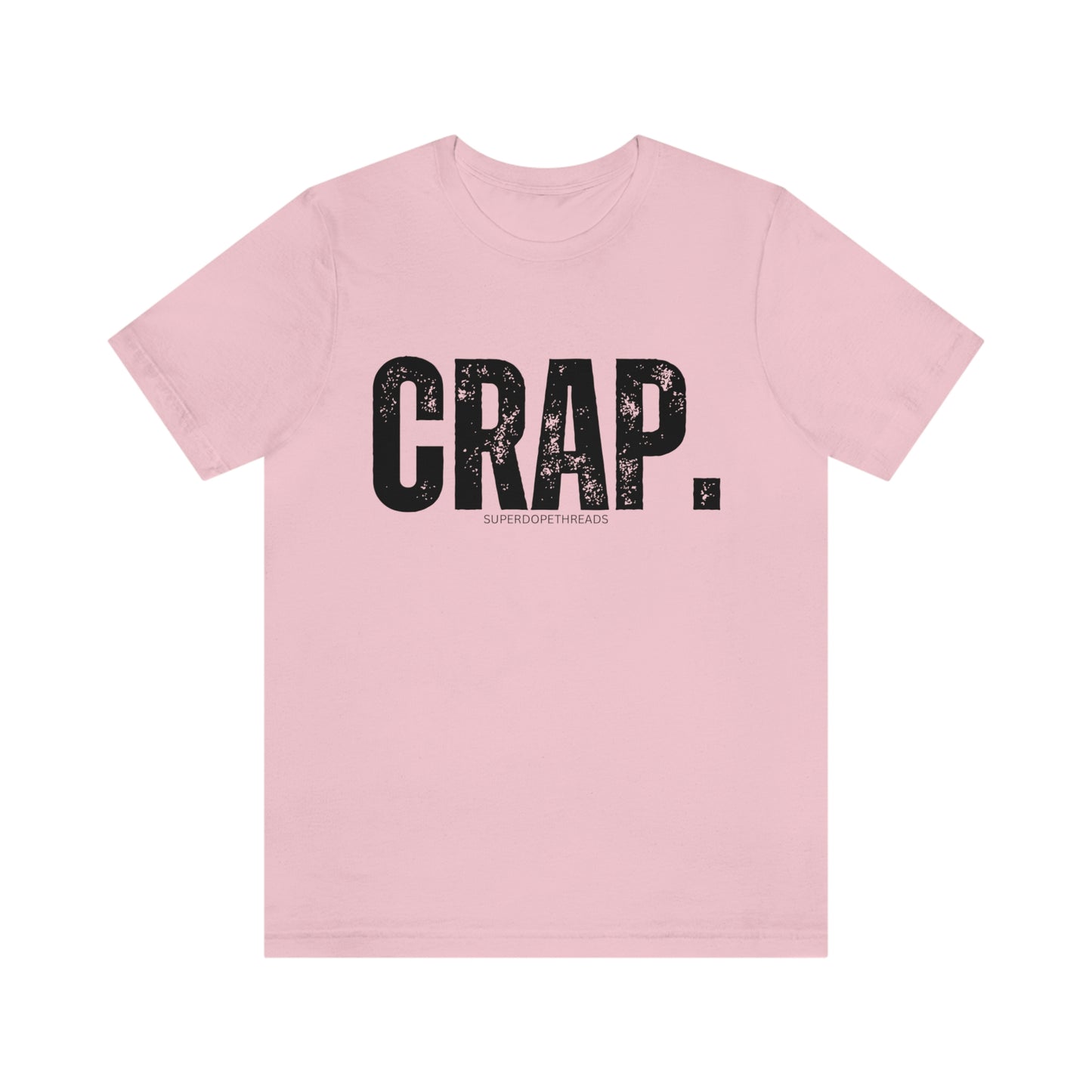 Super Dope Threads - Crap