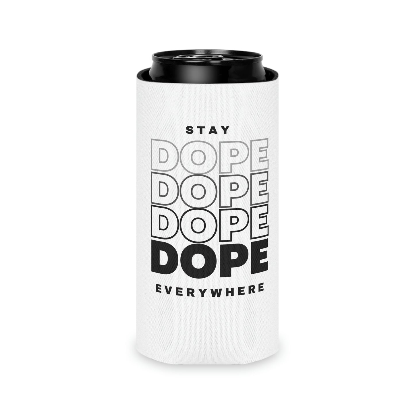 Super Dope Threads - Stay Dope Coozie