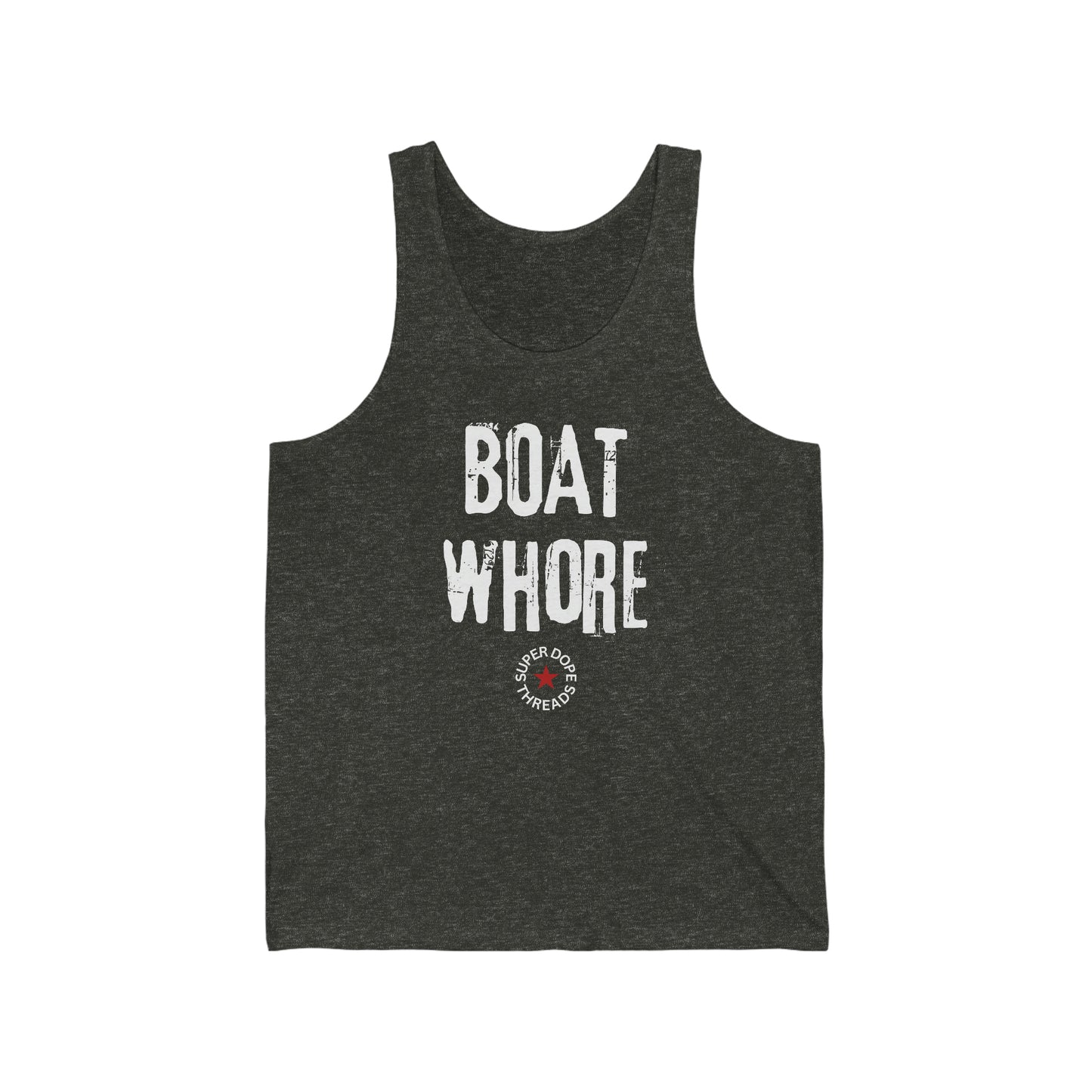 Super Dope Threads - Boat Whore Tank