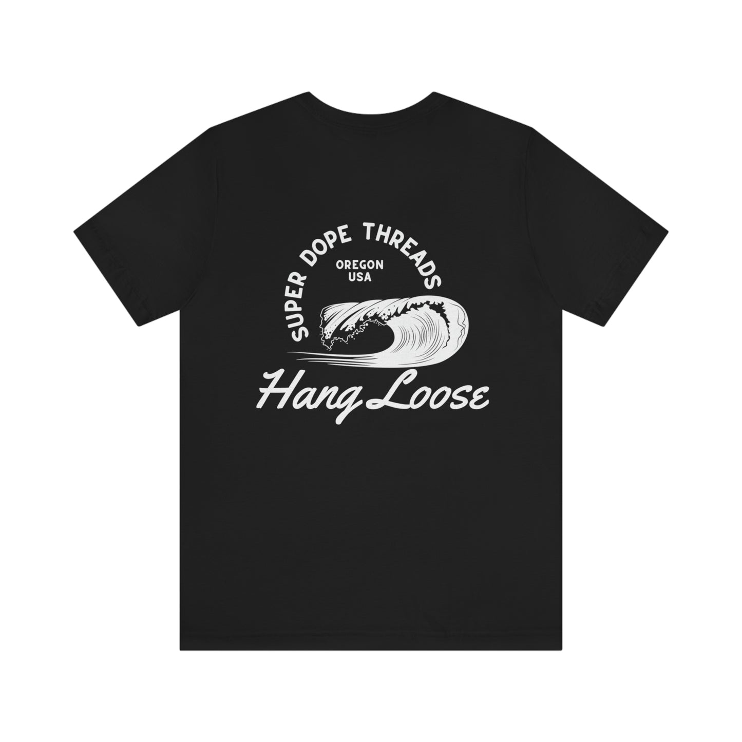 Super Dope Threads - Hang Loose