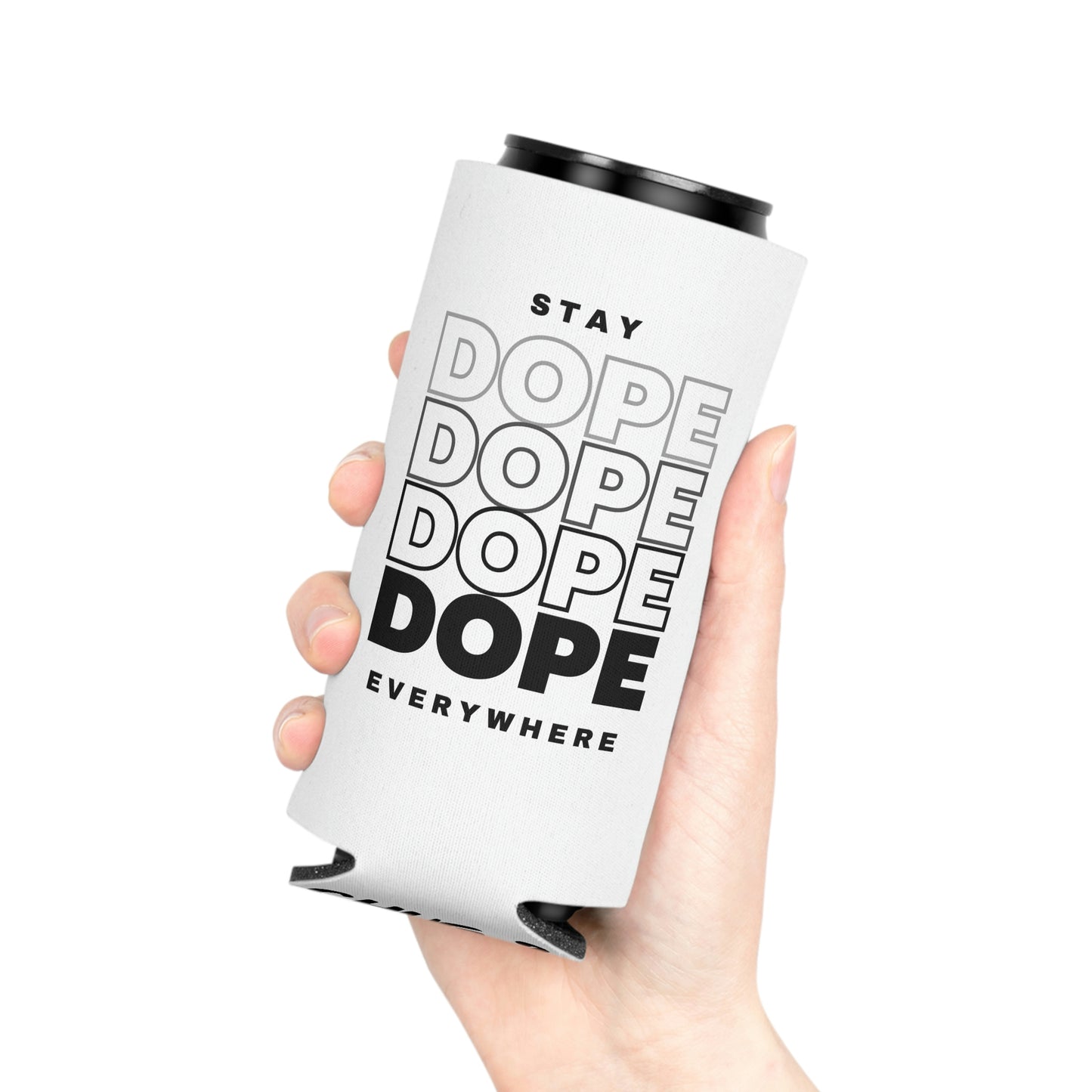 Super Dope Threads - Stay Dope Coozie