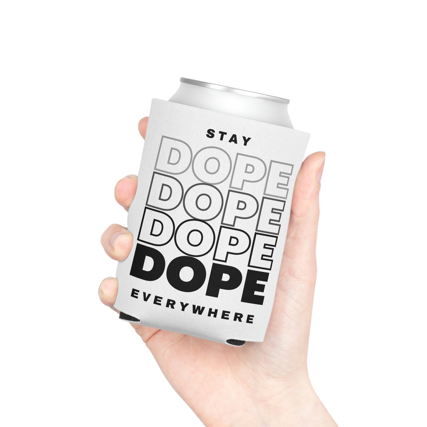 Super Dope Threads - Stay Dope Coozie