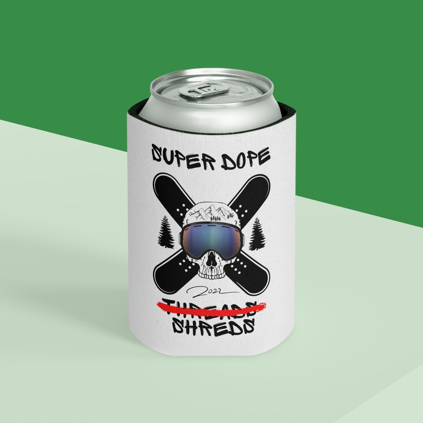 Super Dope Threads - Shreds Coozie