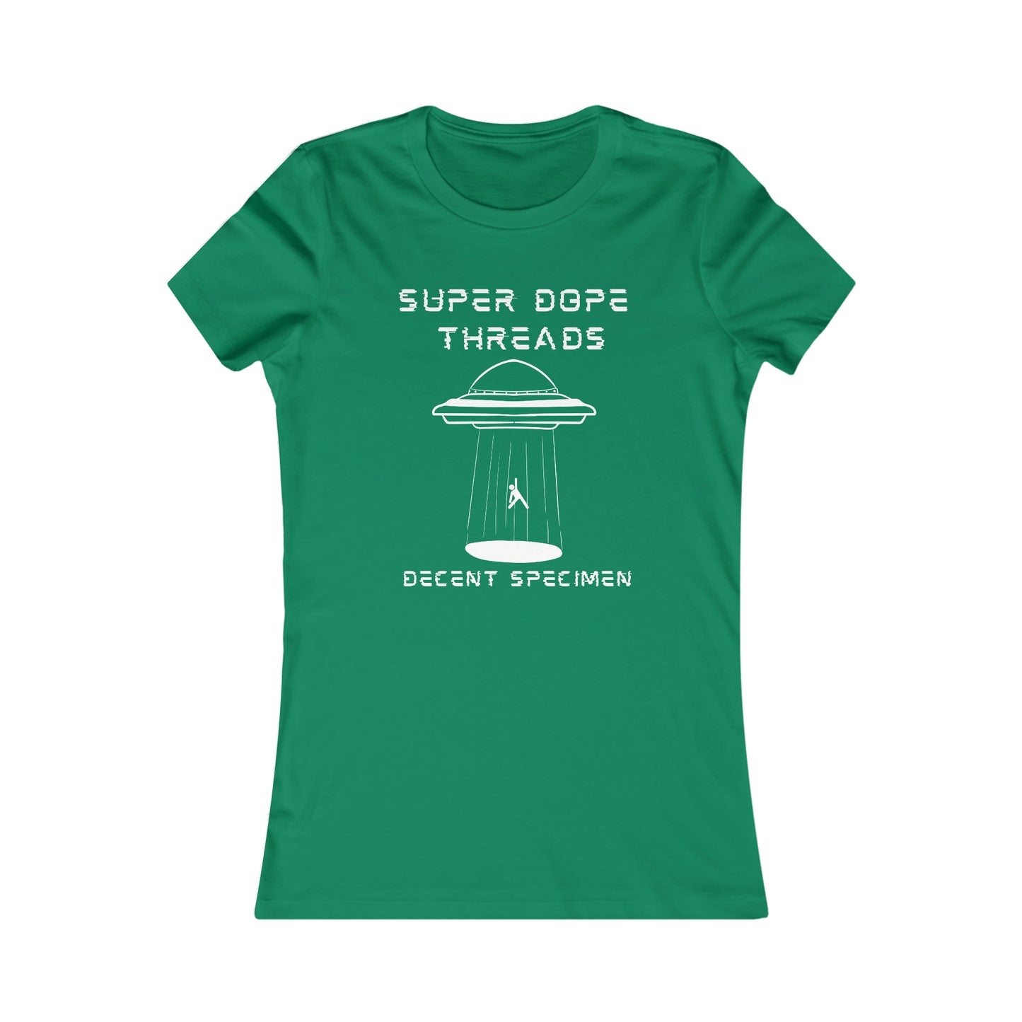 Super Dope Threads - Dope Ladies Decent Speciman