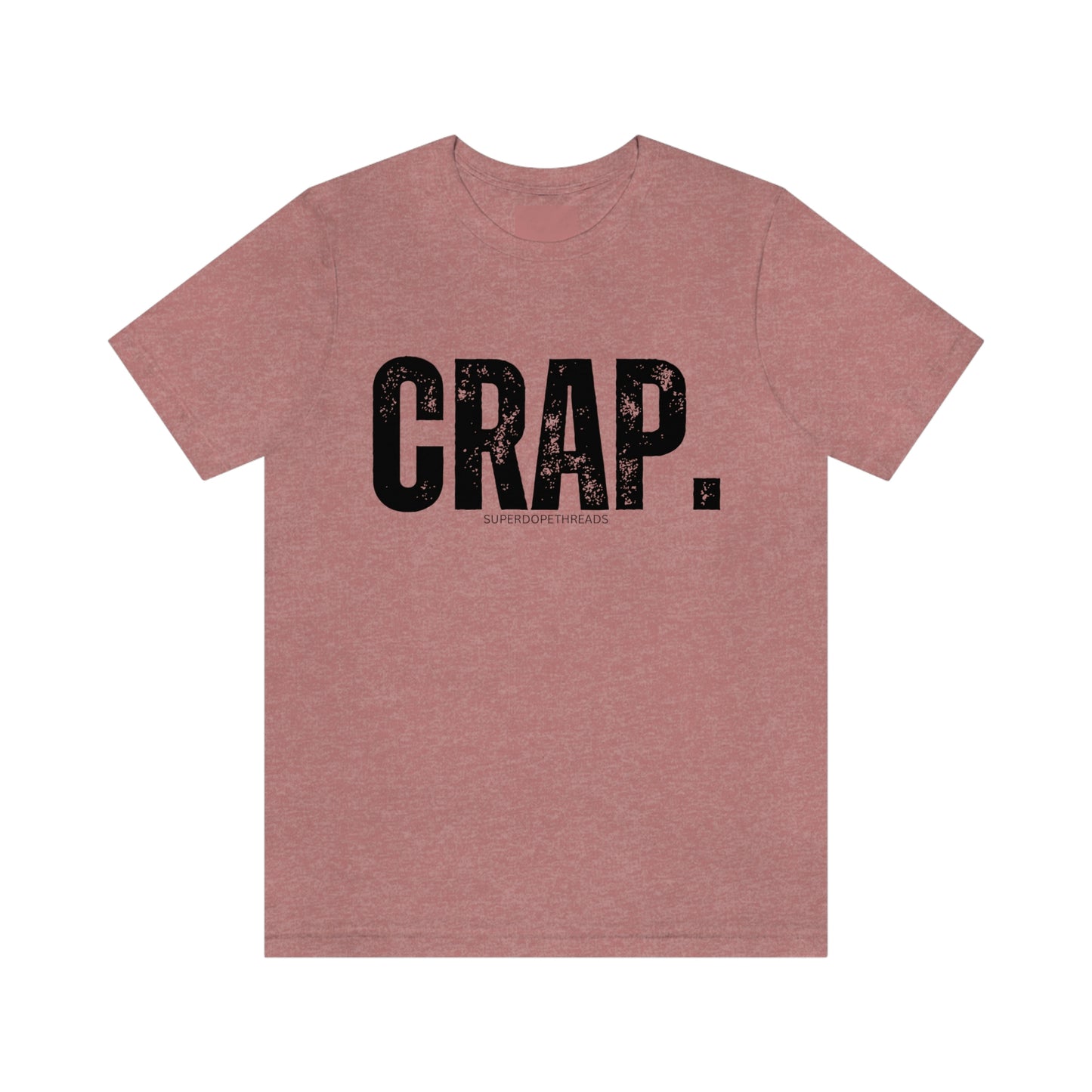 Super Dope Threads - Crap